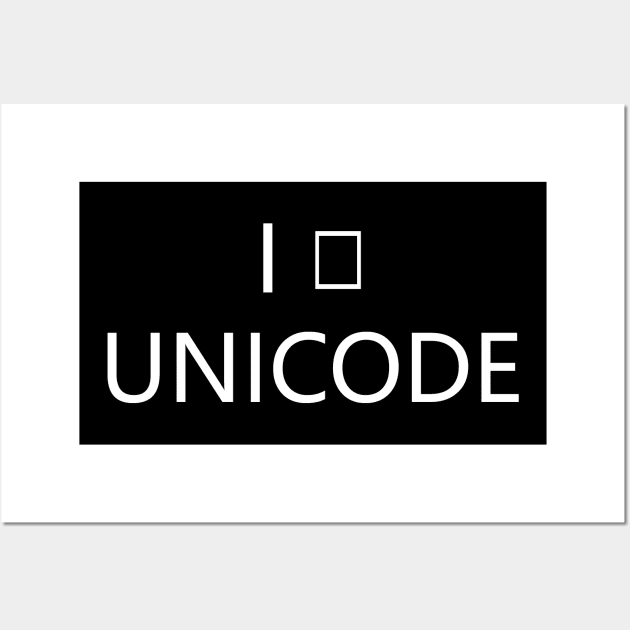 I heart Unicode Wall Art by PaletteDesigns